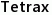 Tetrax