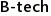 B-tech