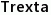 Trexta