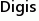 Digis
