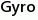 Gyro