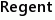 Regent