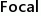 Focal