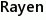 Rayen