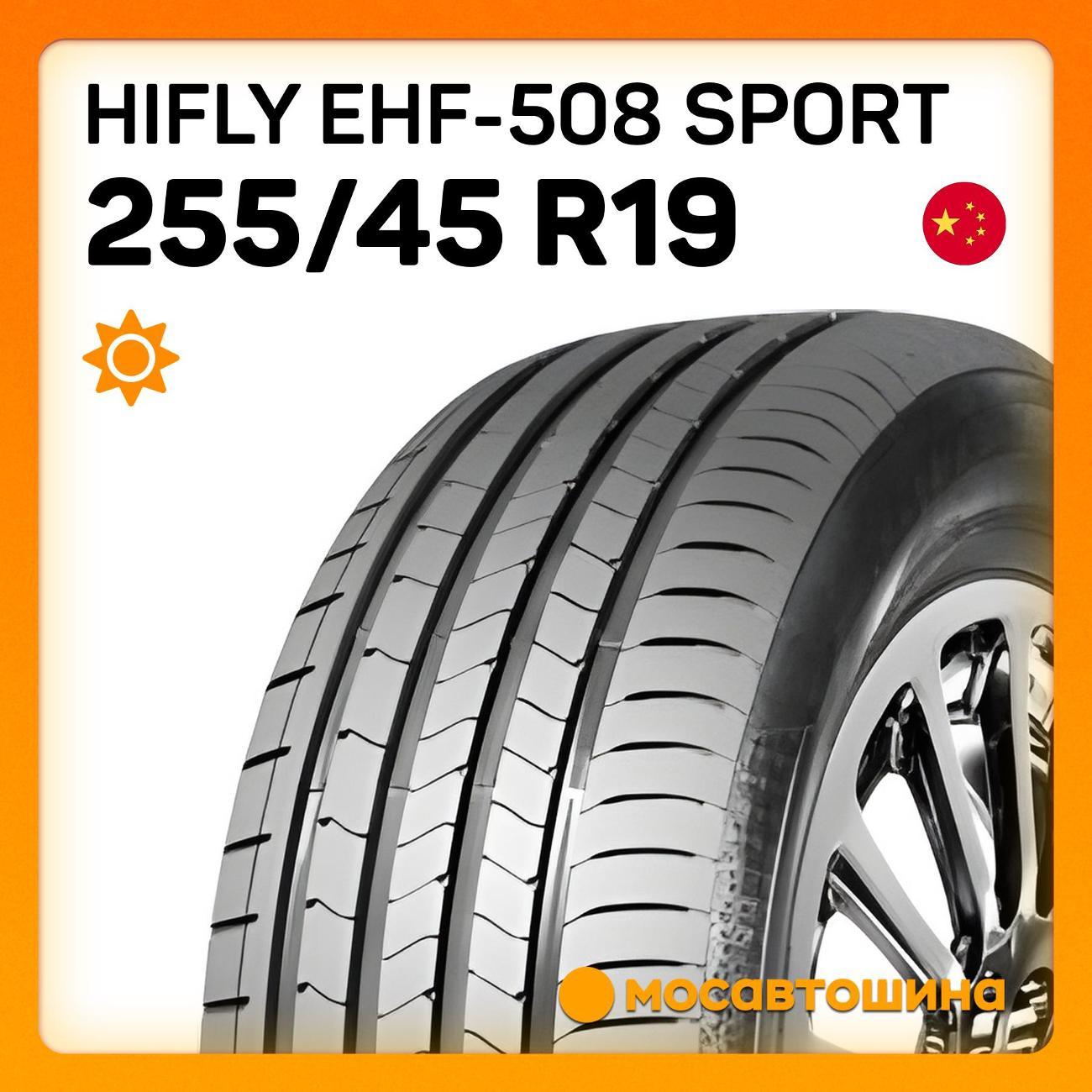 Шина автомобильная Hifly eHF-508 Sport 255/45 R19 104W XL