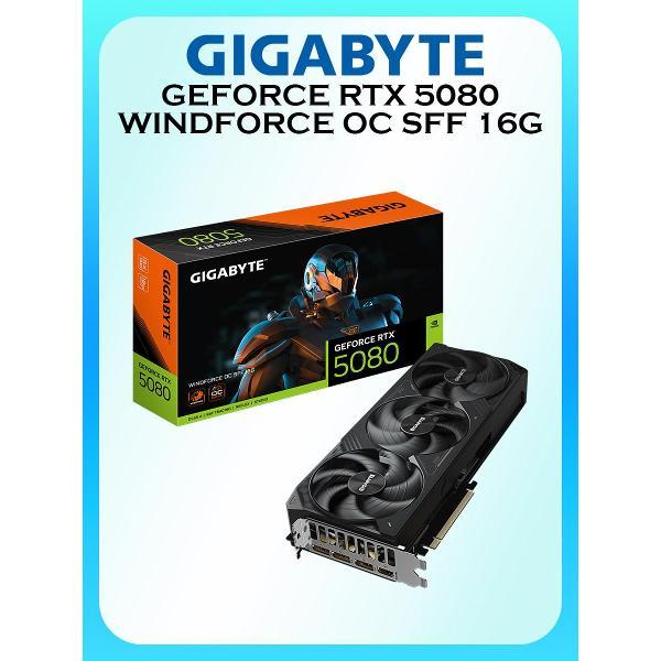 Видеокарта GIGABYTE RTX 5080 WINDFORCE OC SFF 16G