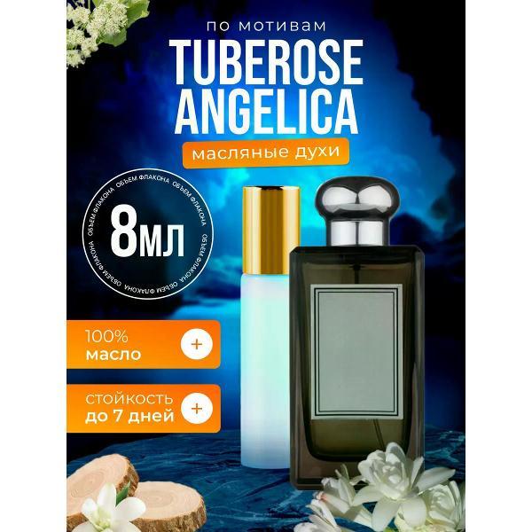 Духи БестПарфюм Tuberose Angelica Малон Тубероз Ангелика