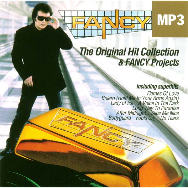 Fancy hits. Fancy Greatest Hits. Fancy 2 CD. Fancy – Flames of Love - his Greatest Hits. Hit collection Fancy.