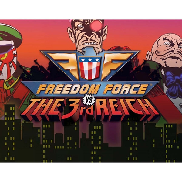 2K Freedom Force vs. The Third Reich