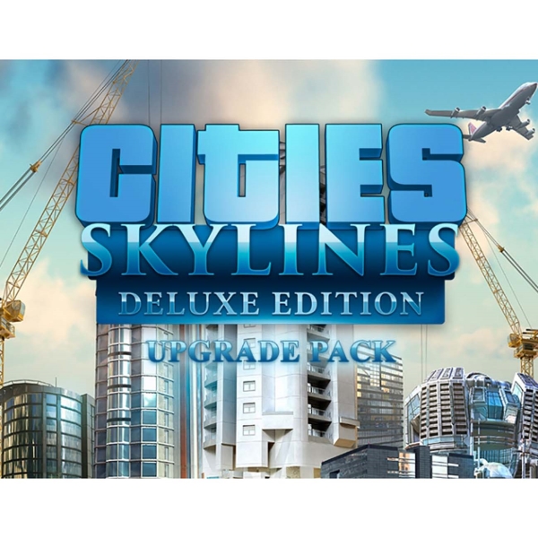 Paradox Interactive Cities: Skylines - Deluxe Upgrade Pack