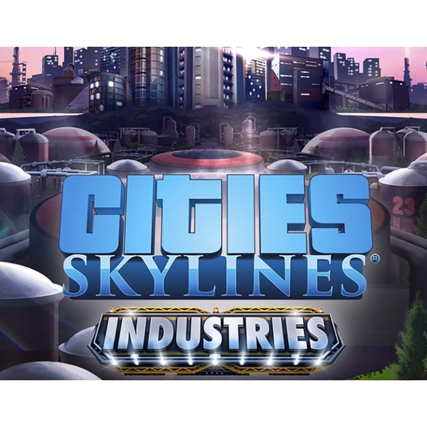 Paradox Interactive Cities: Skylines - Industries