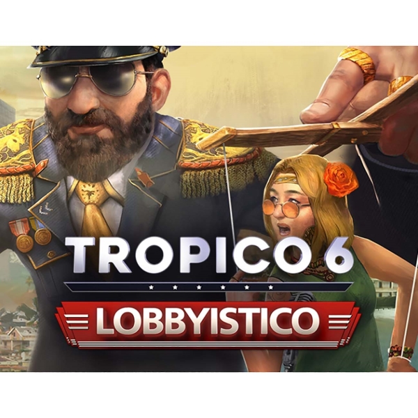 Kalypso Media Tropico 6: Lobbyistico