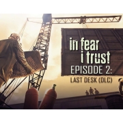 Изображение товара Дополнение для игры PC 1C Publishing In Fear I Trust - Episode 2: Last Desk (DLC)