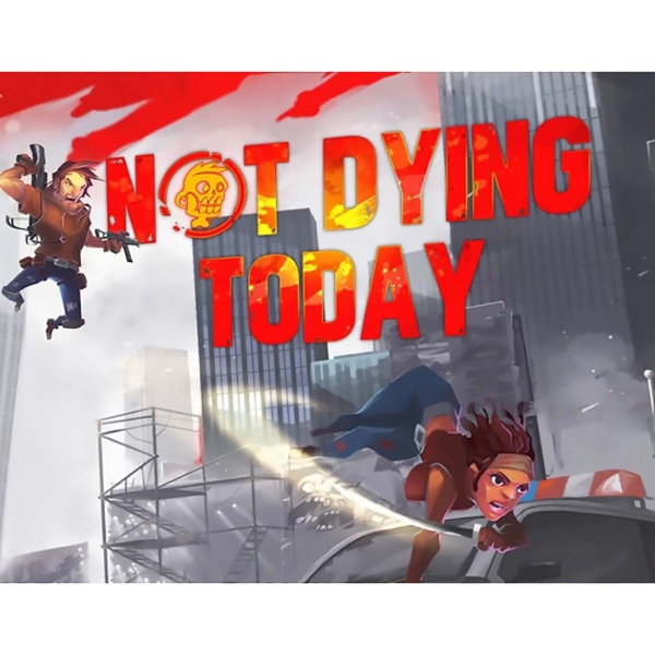 Forever-Entertainmen Not Dying Today