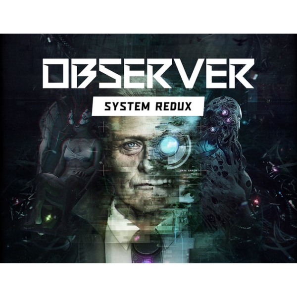The Bloober Team Observer: System Redux