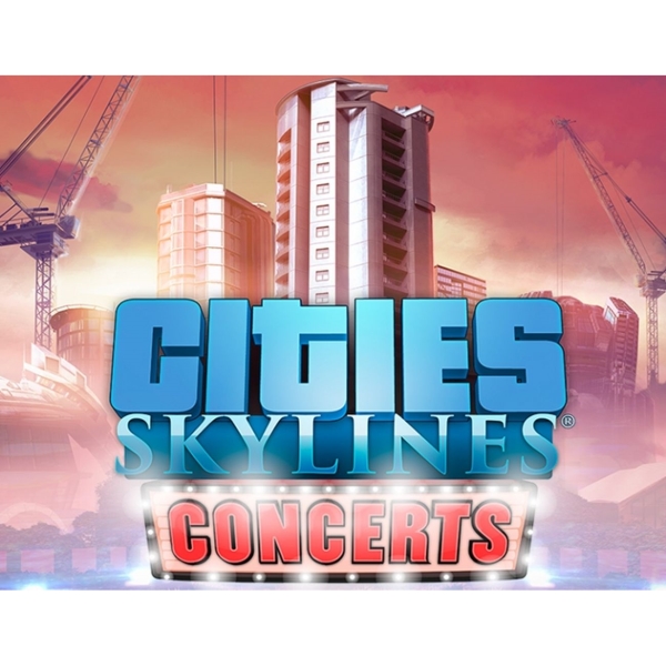 фото Paradox interactive cities: skylines - concerts cities: skylines - concerts