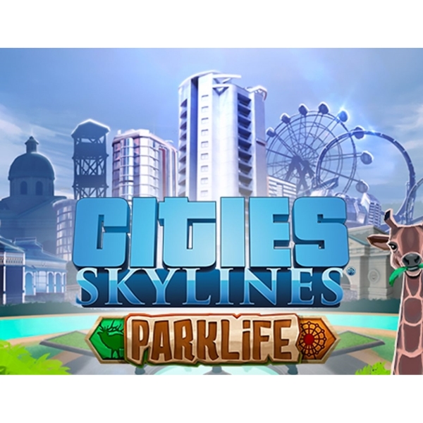 Paradox Interactive Cities: Skylines - Parklife