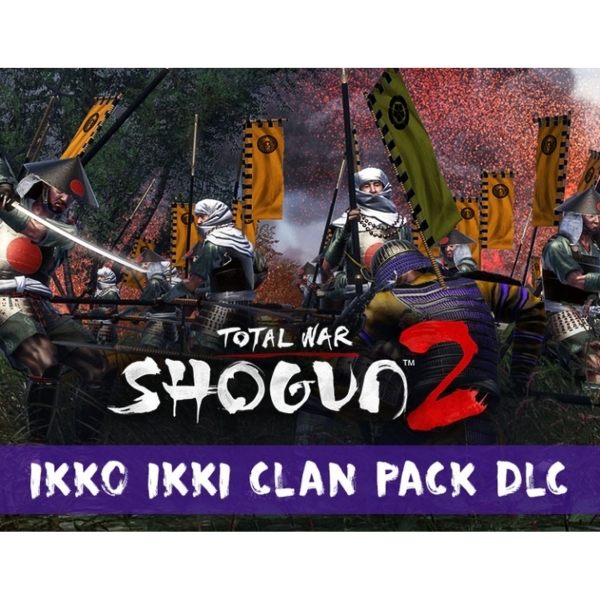 Sega Total War : Shogun 2 - Ikko Ikki Clan Pack DLC